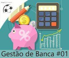 Como fazer uma GESTÃO DE BANCA nas apostas esportivas
